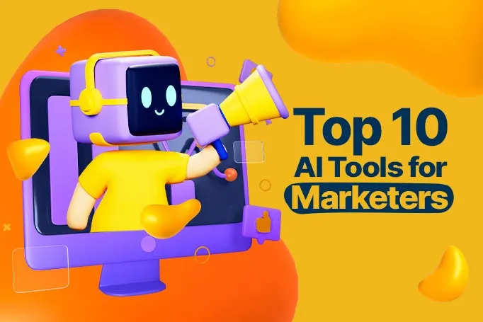 Top 18 AI Tools for Marketers