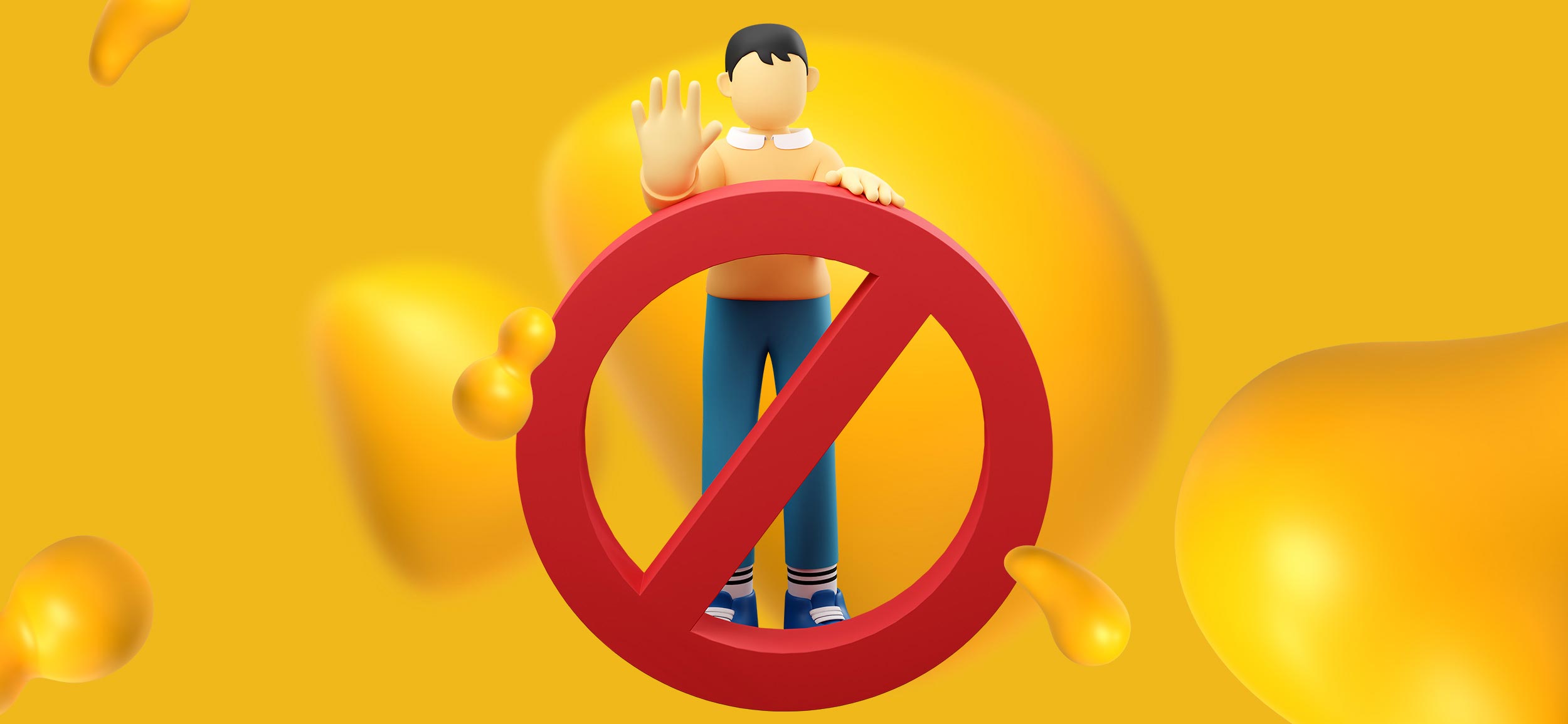 A faceless man stands behind a huge red "prohibited" sign.