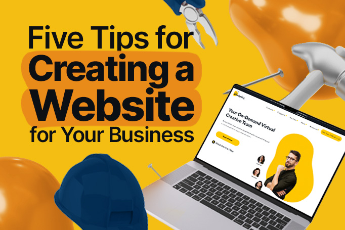 5 Tips for Creating a Website for Your Business