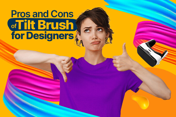 Pros and Cons of Tilt Brush for Designers