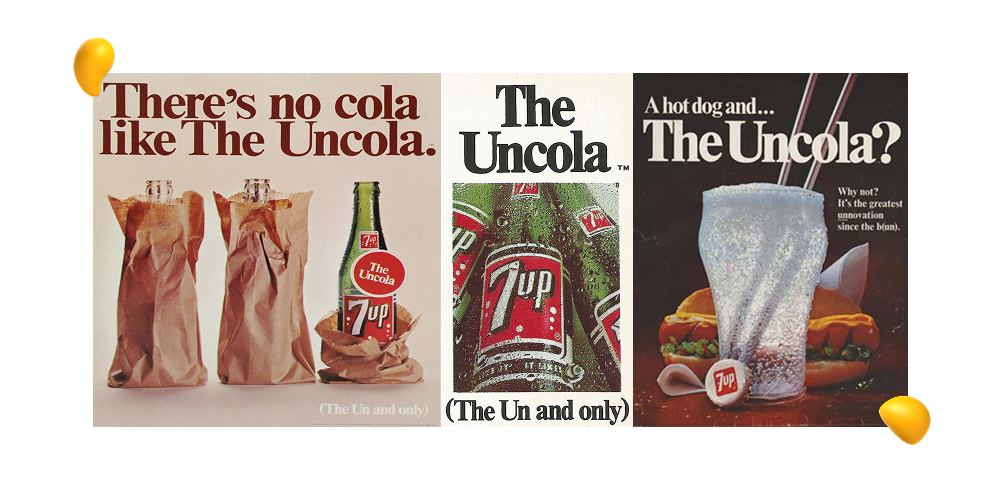 Brand positioning examples featuring 7UP “The Uncola” anti-category positioning by Designity