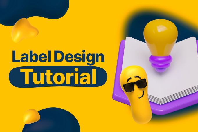 Label Design Tutorial: How to Elevate Your Package Design