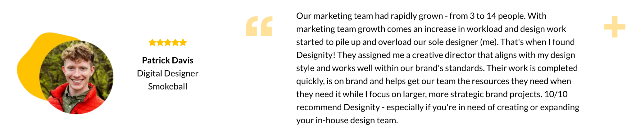 Designity testimonial highlighting outsourced marketing services for scaling creative and design support
