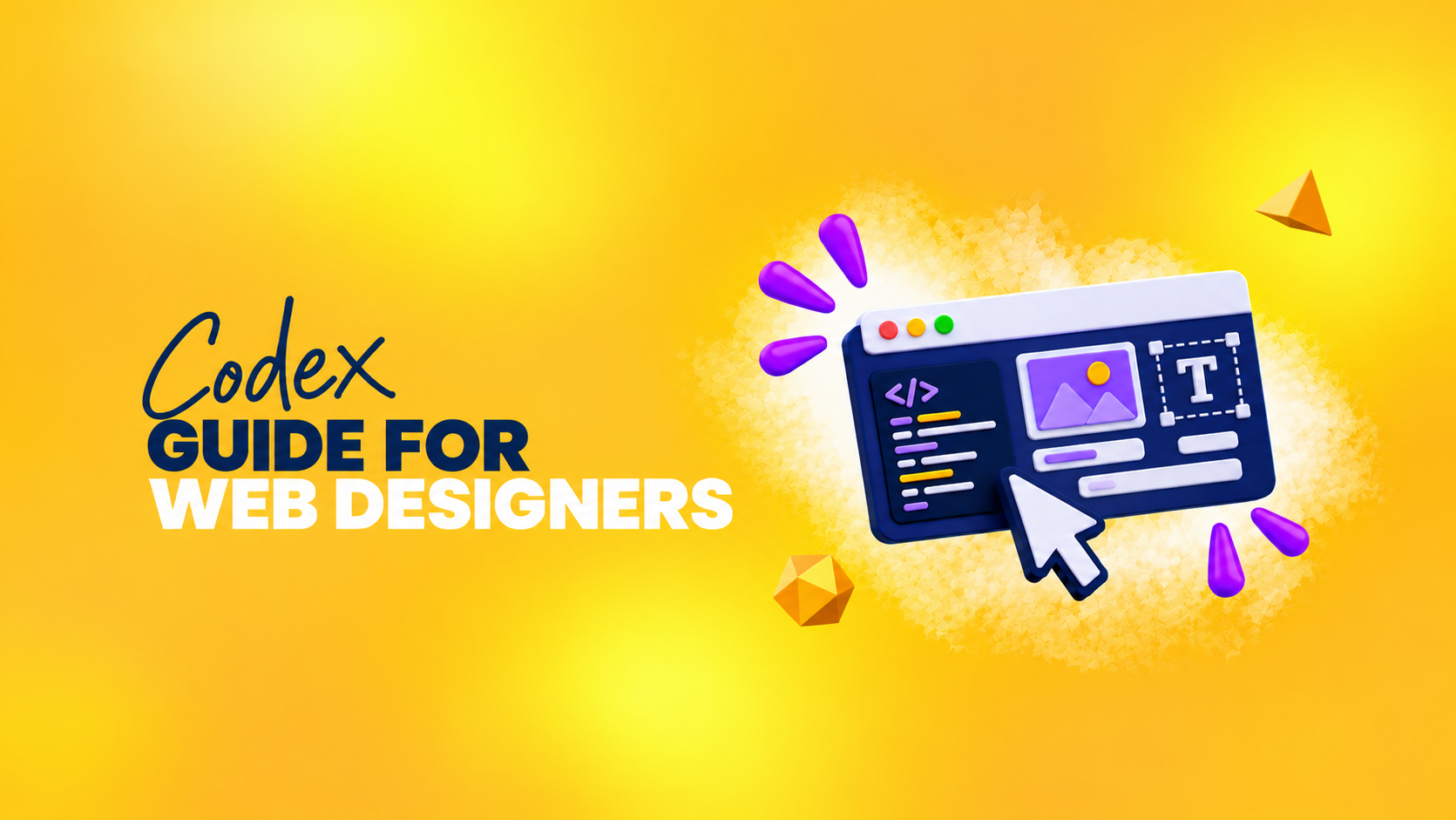 Codex guide for web designers featuring the Codex logo, 3D web design interface, and creative design tools on a yellow background.