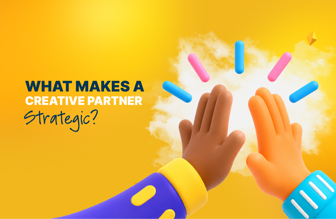 What makes a creative partner strategic by Designity