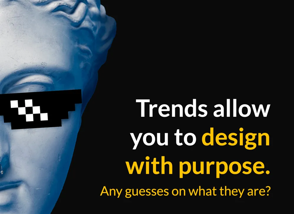 Trends allow you to design with purpose, a slide from a Designity website carousel.