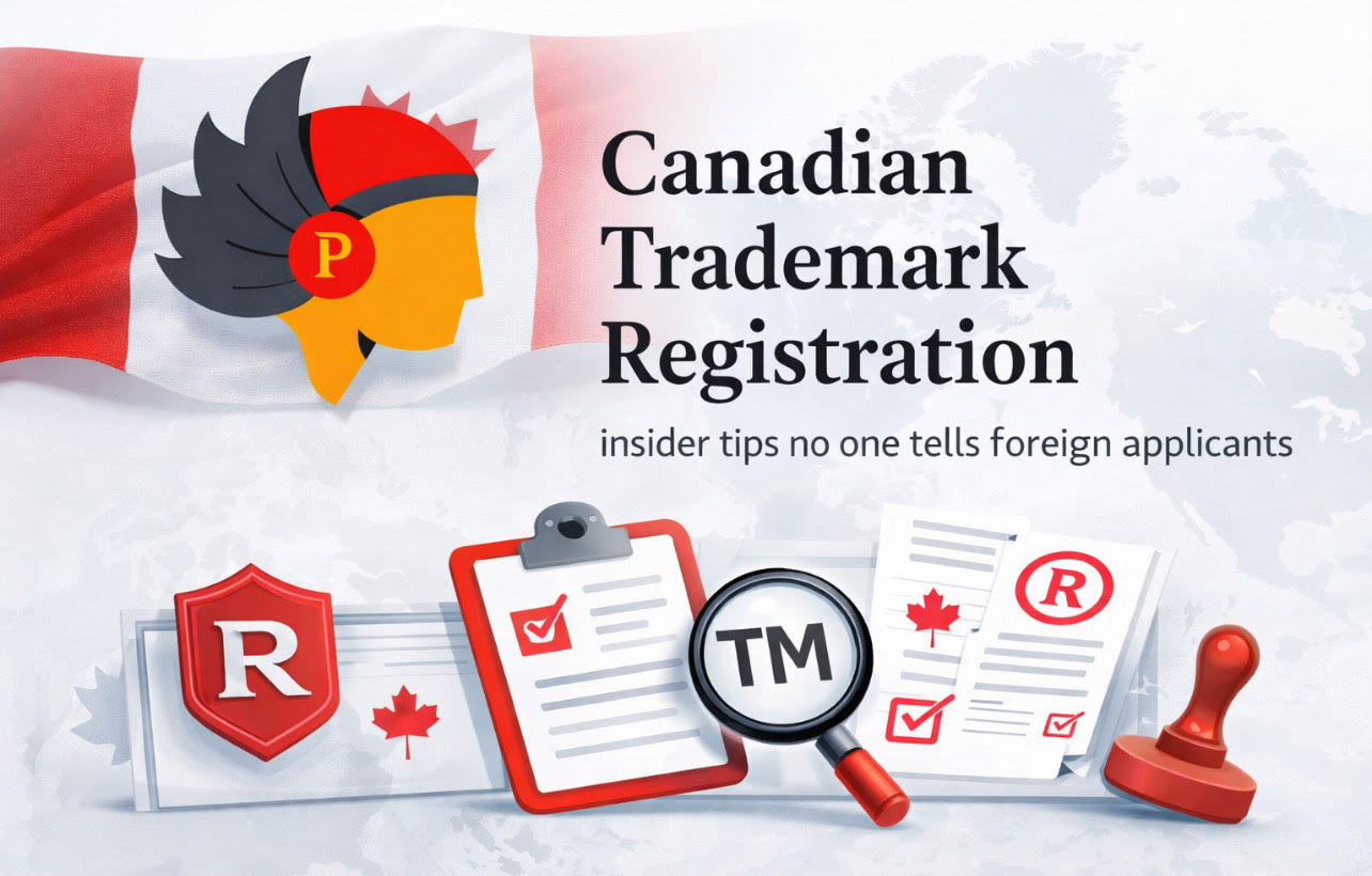 Canadian Trademark Registration: Insider Tips No One Tells Foreign Applicants