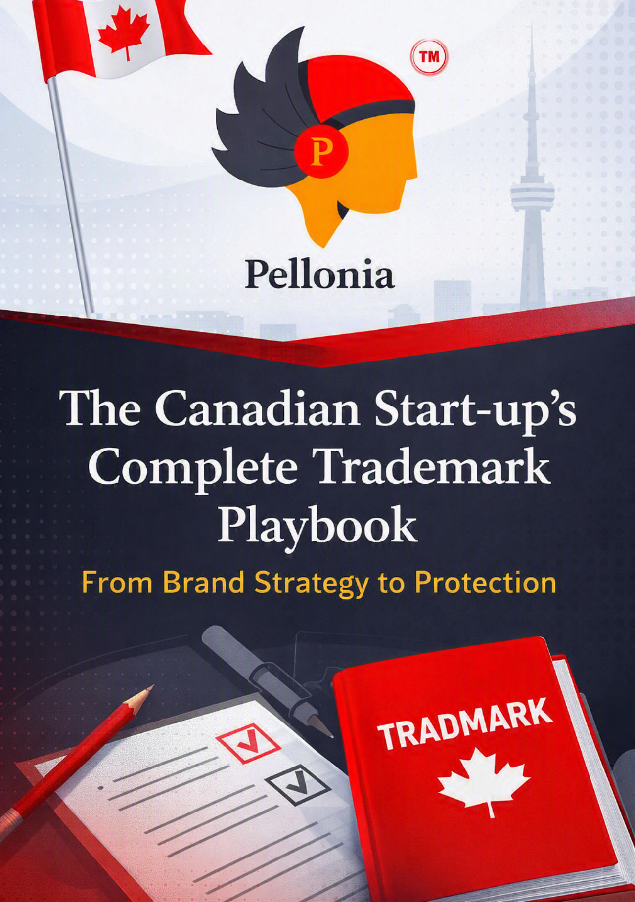 The Canadian Start-up’s Complete Trademark Playbook: From Brand Strategy to Protection