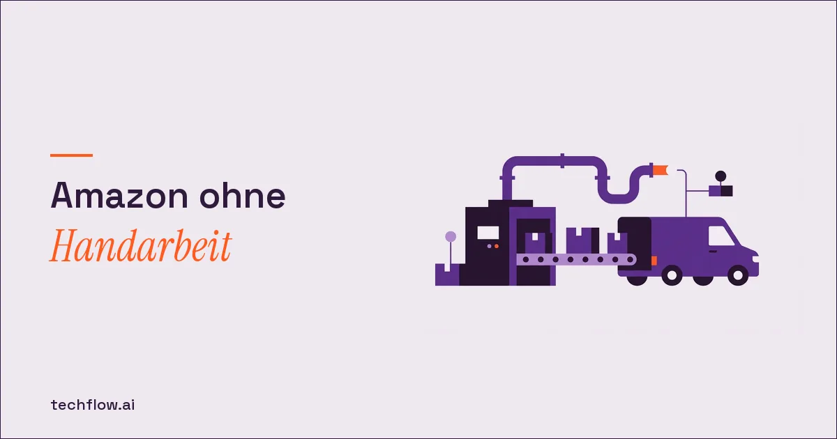 Automatisierung für Amazon-Händler: Diese Prozesse lohnen sich