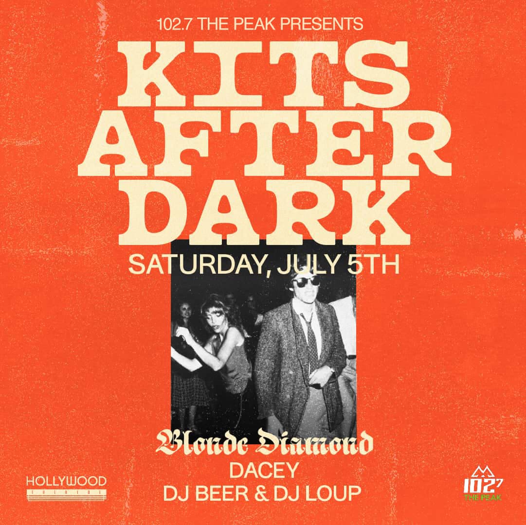 102.7 The Peak Presents Kits After Dark