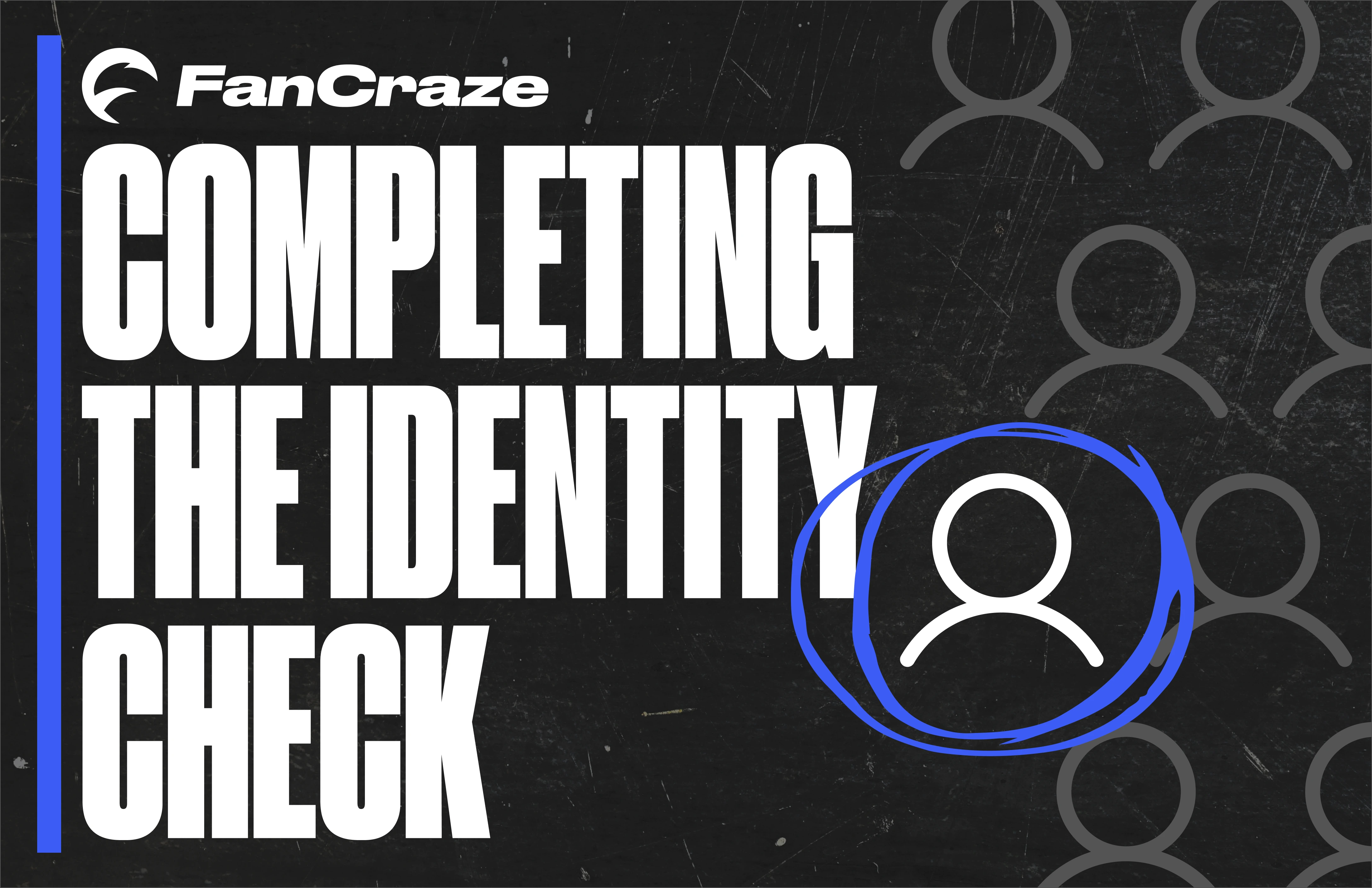Completing The Identity Check