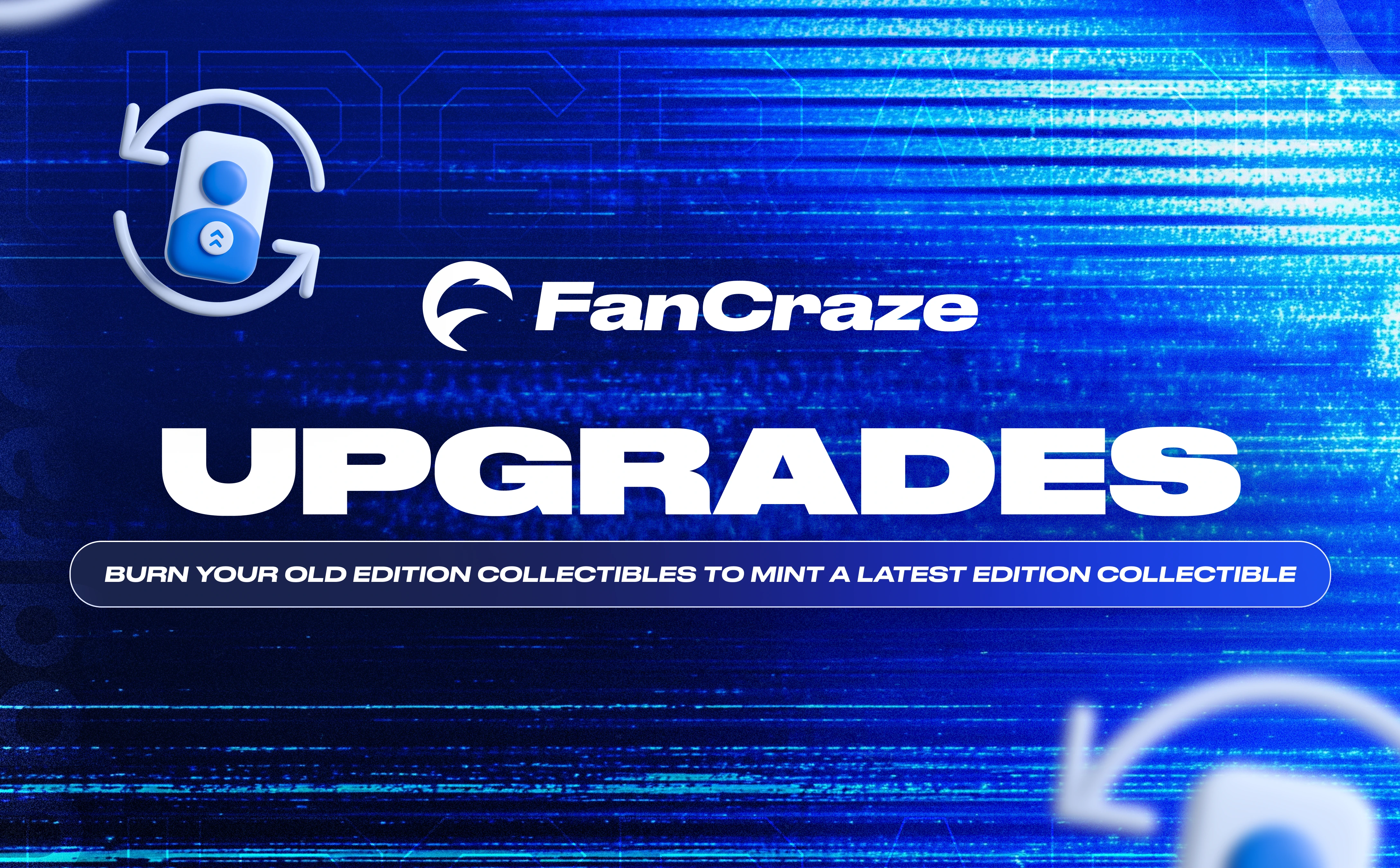 Upgrades