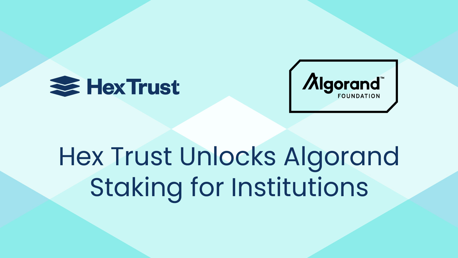 Hex Trust Unlocks Algorand Staking for Institutions, Deepening Partnership with Algorand Foundation