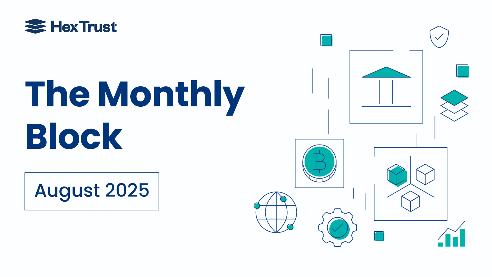 The Monthly Block - August 2025