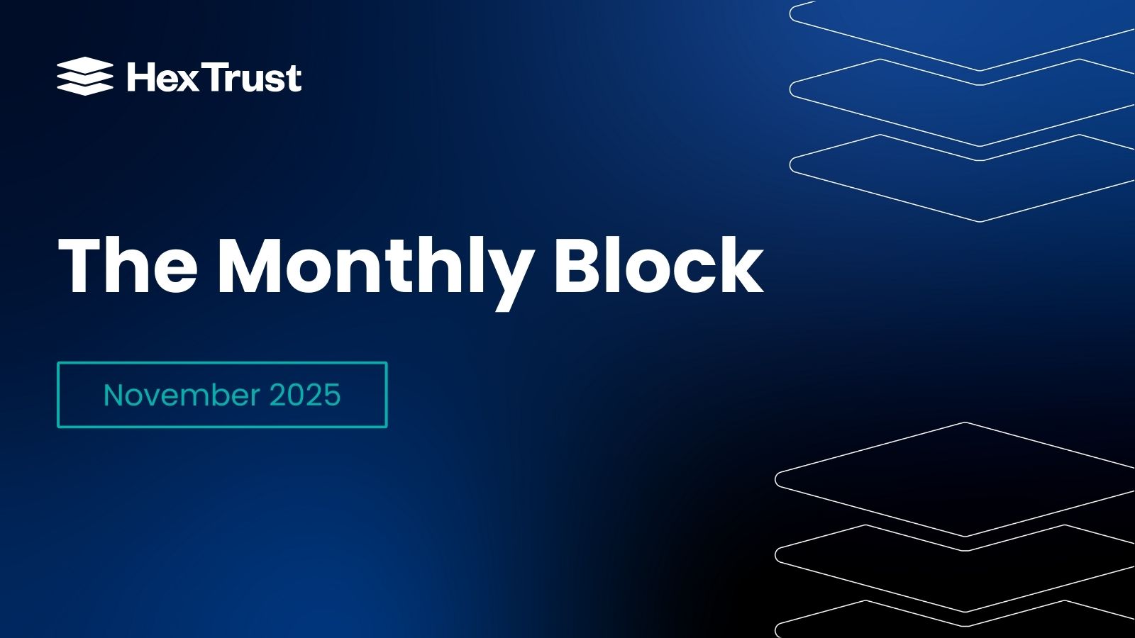 The Monthly Block - Nov 2025