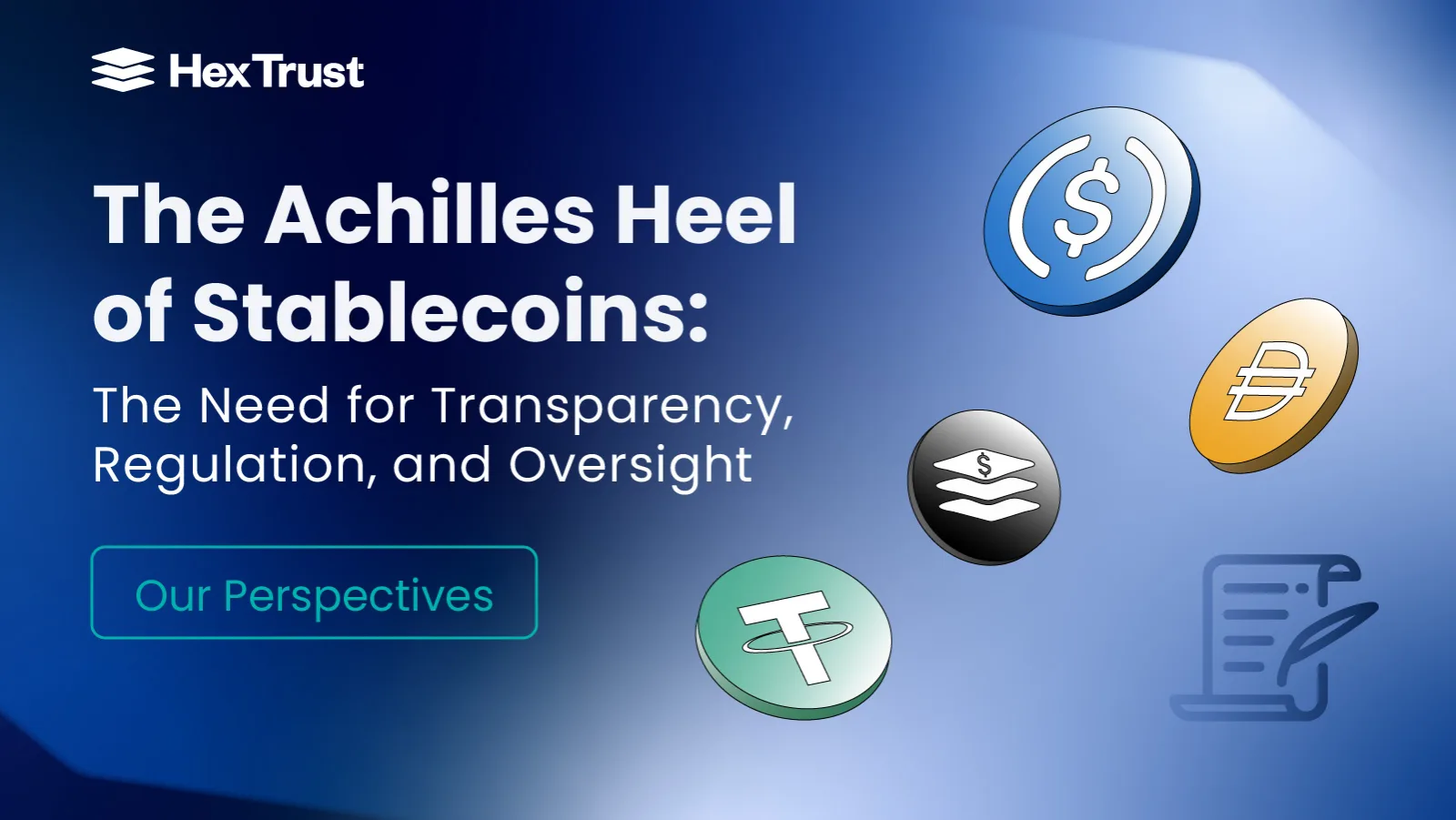 The Achilles Heel of Stablecoins: The Need for Transparency, Regulation, and Oversight