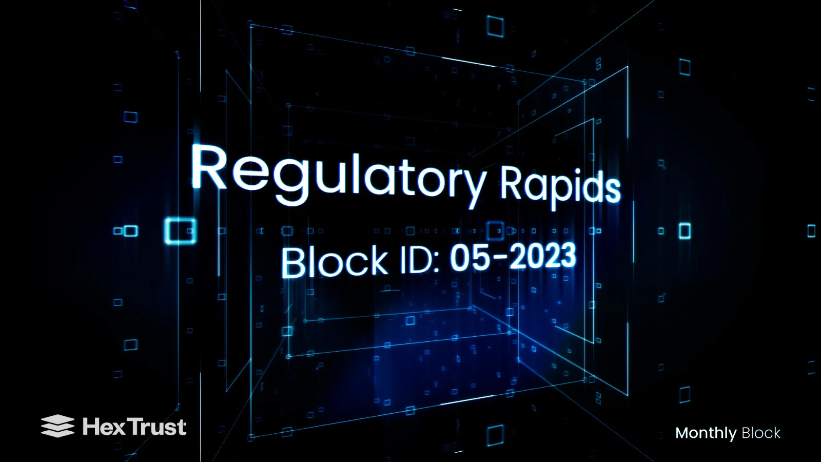 May 2023: Regulatory Rapids