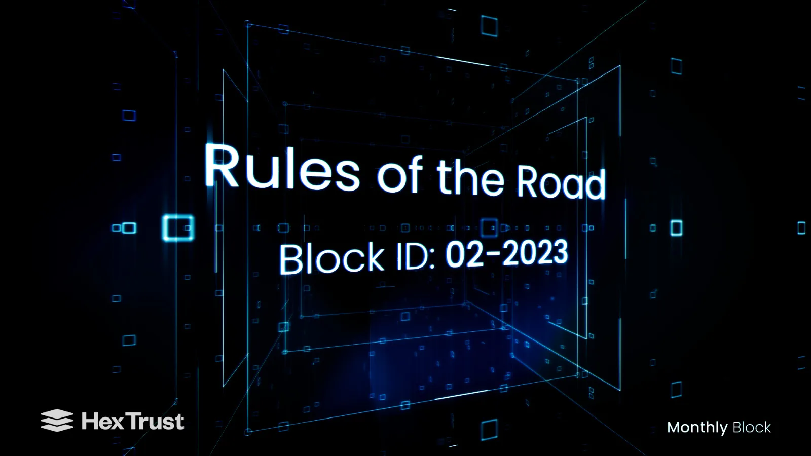 February 2023: Rules of the Road Ahead