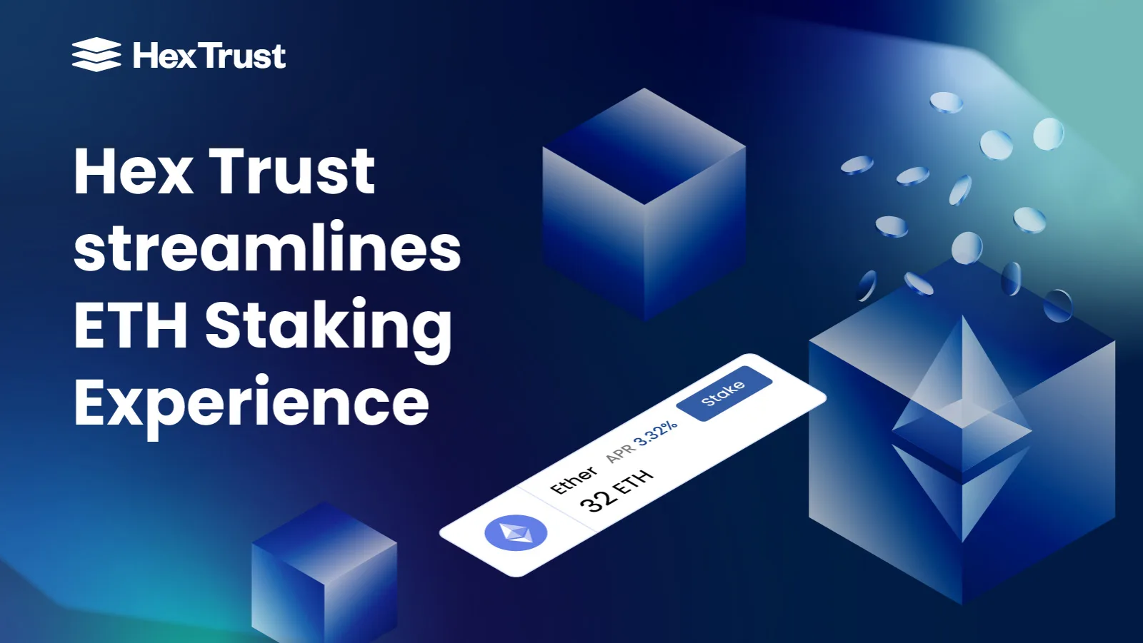 Hex Trust Streamlines ETH Staking Experience
