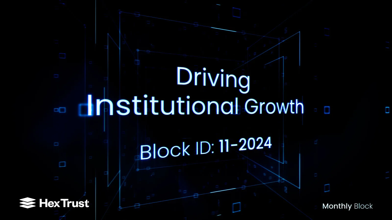 November in Review: Driving Institutional Growth
