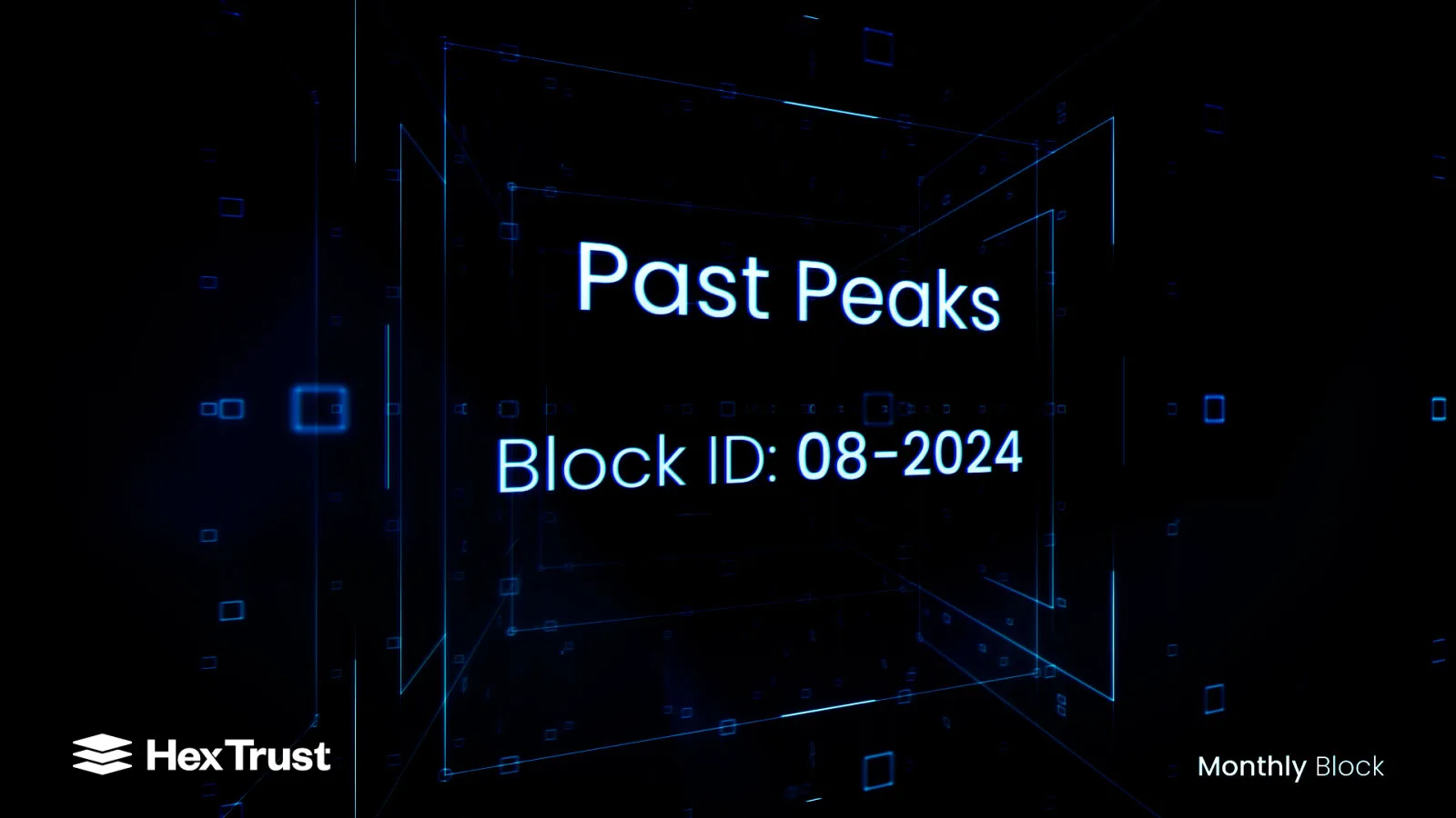 August 2024: Past Peaks