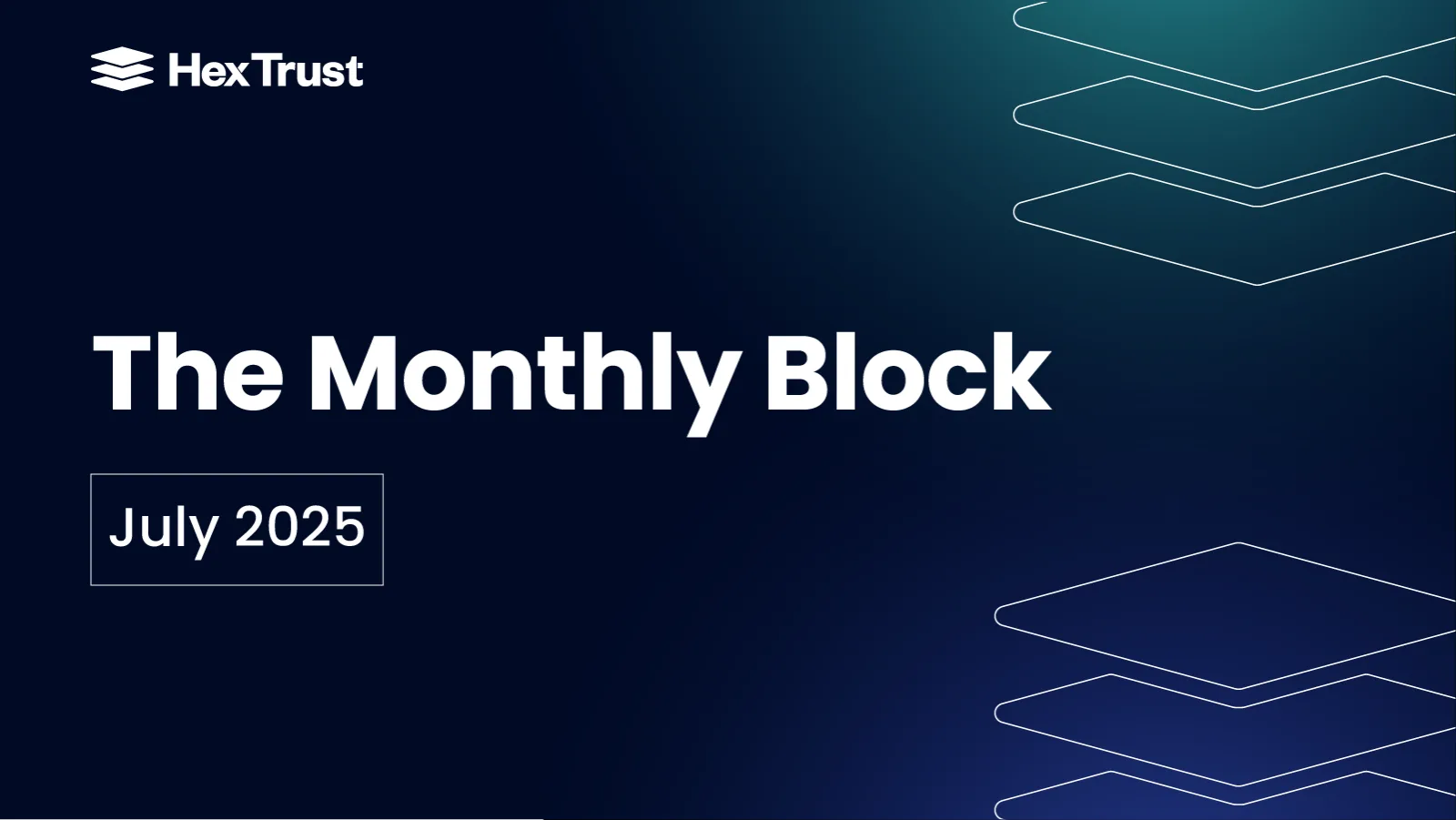 The Monthly Block - July 2025