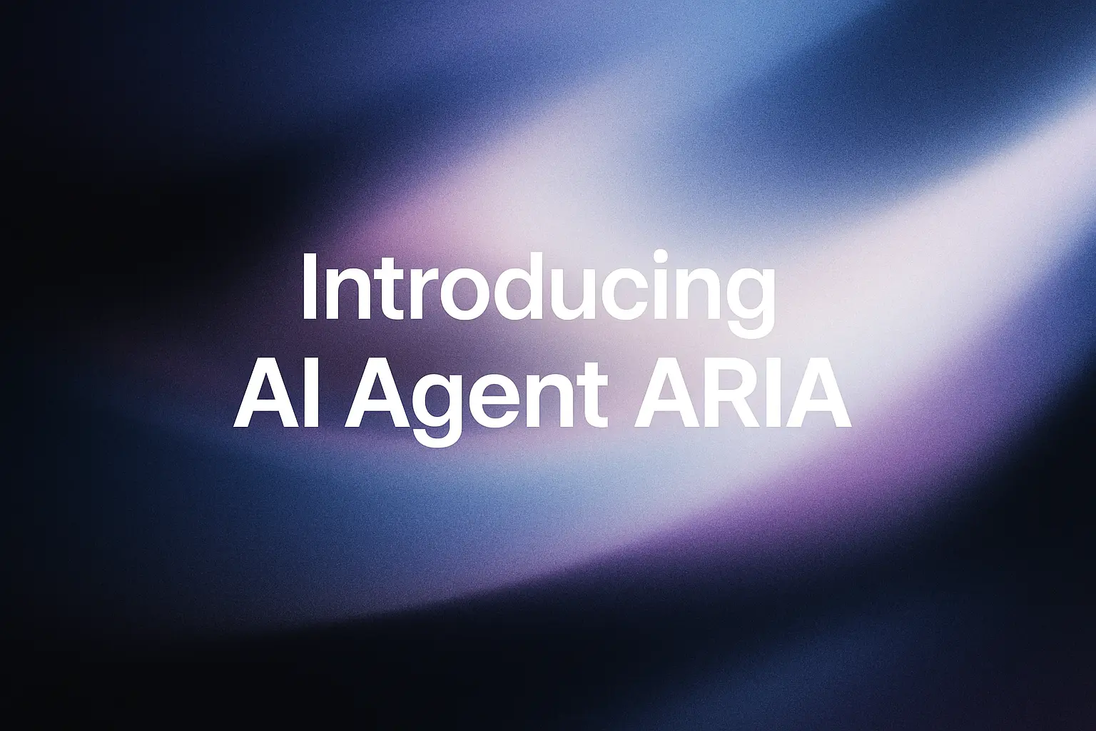 White text reading "Introducing AI Agent ARIA" on a dark blue and purple abstract background