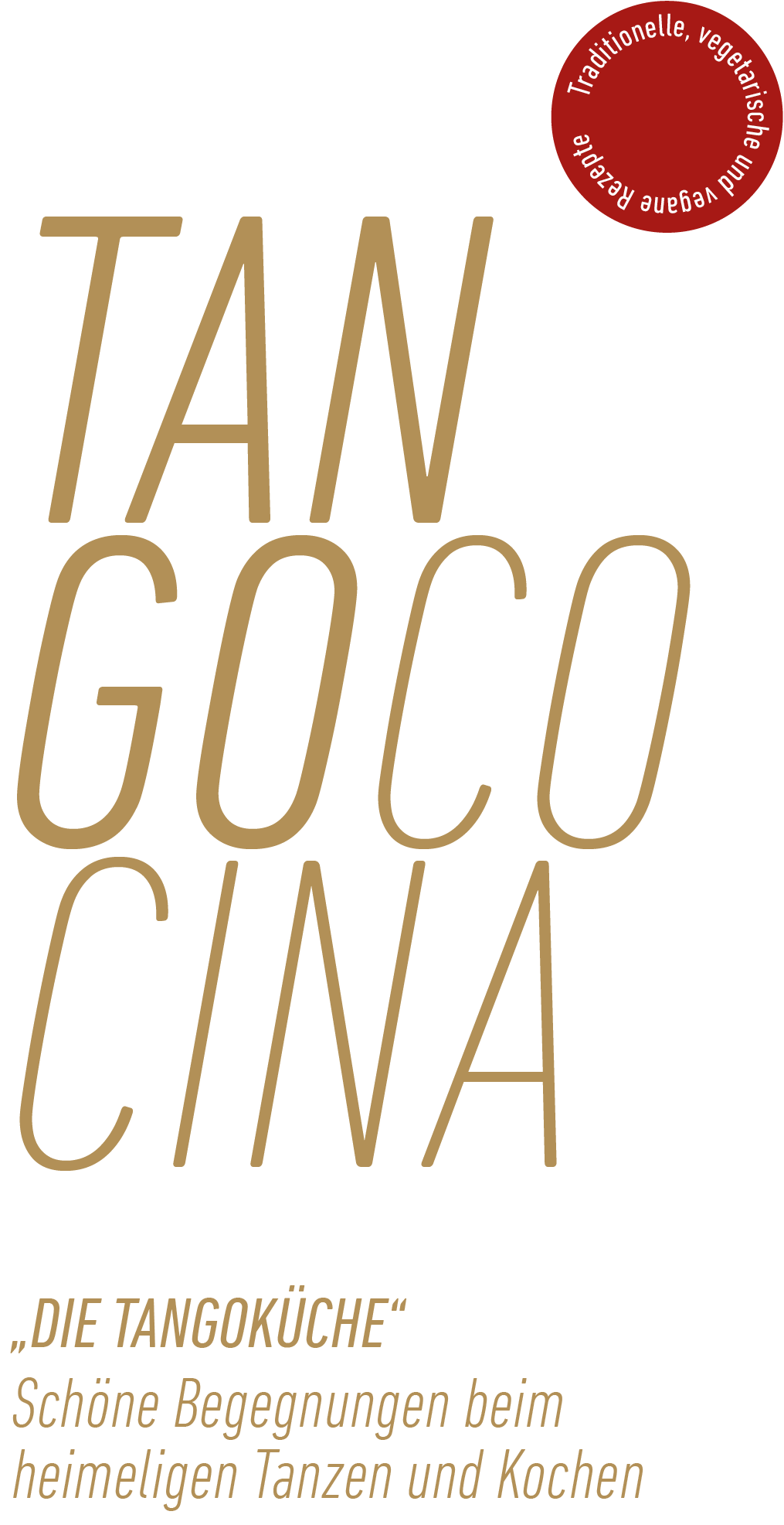 TANGOCOCINA - Die Tangoküche  Schöne Begegnungen beim heimeligen Tanzen und Kochen