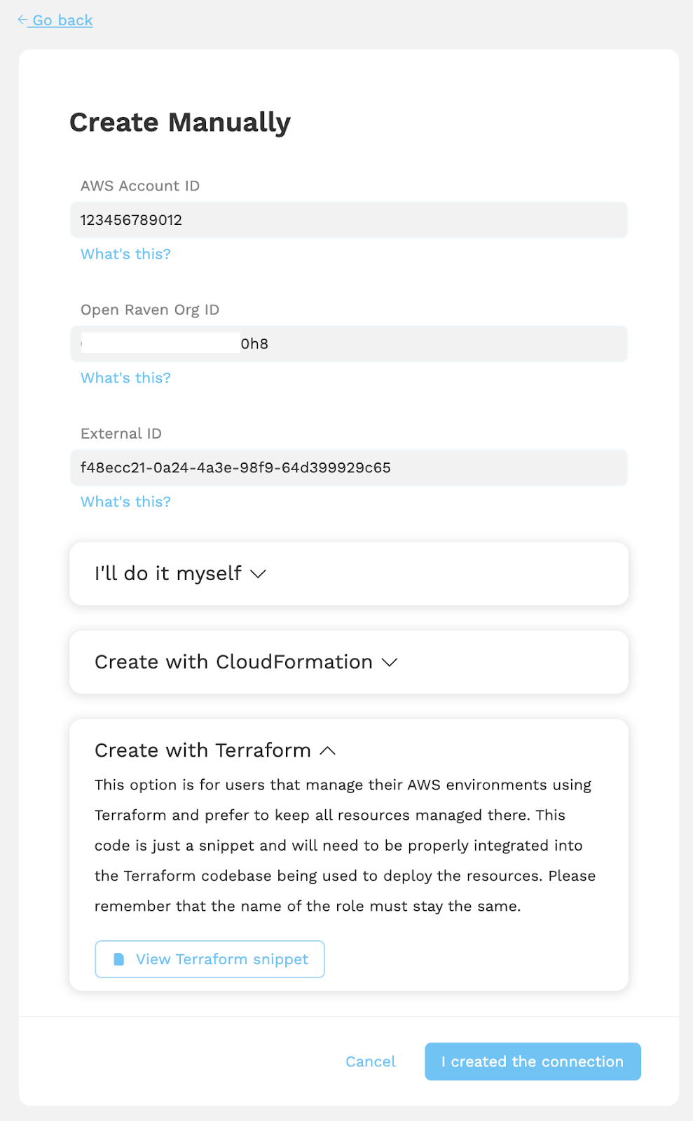 Create AWS Account manually – options to 'do it myself' or create with CloudFormation or Terraform. 