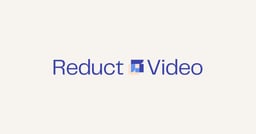 Reduct Video