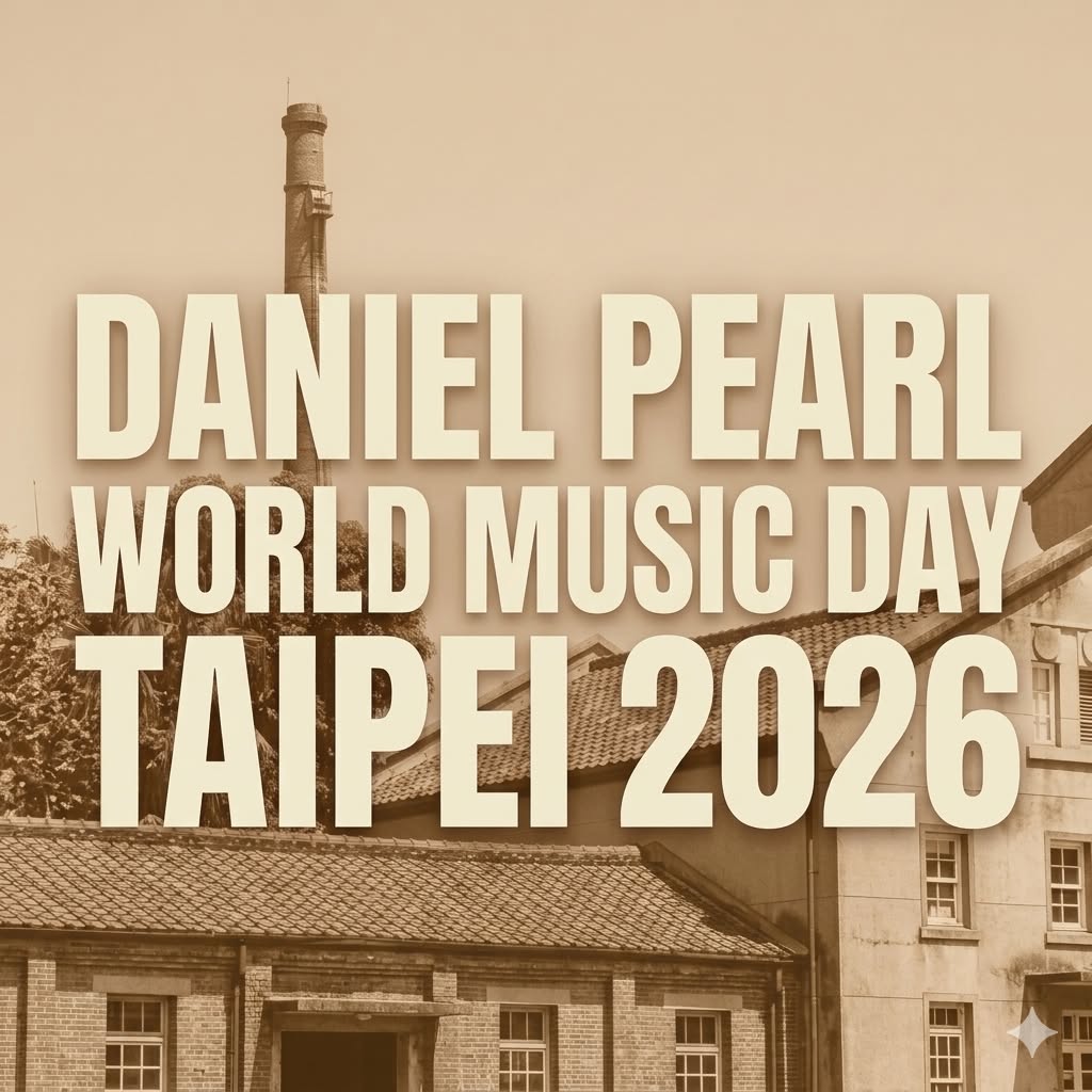 Daniel Pearl Music Day Taipei 2026