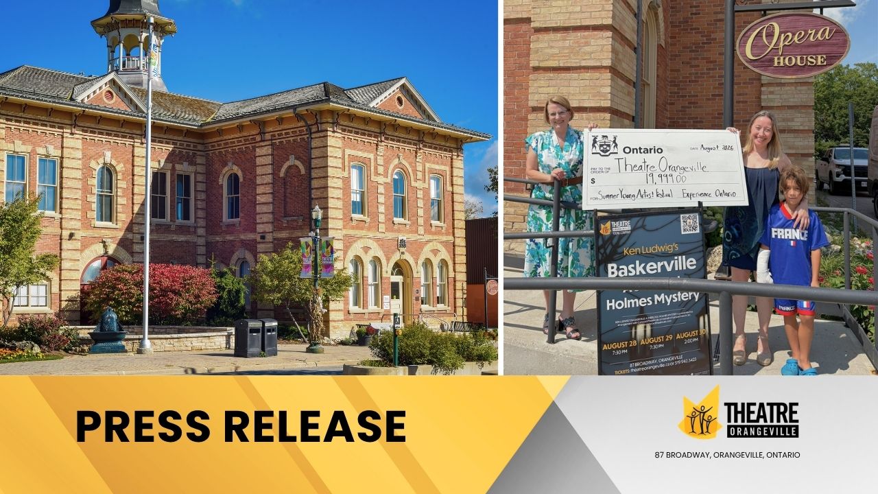 Cheque presentation image of Sylvia Jones, MPP for Dufferin-Caledon and Jennifer Stewart, Artistic Director in front of the Orangeville Opera House