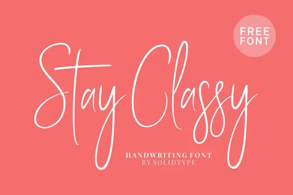 Stay Classy timeless handwritten font with clean elegant style