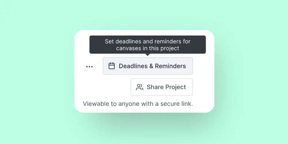 Menu popup with options for deadlines and reminders and share project
