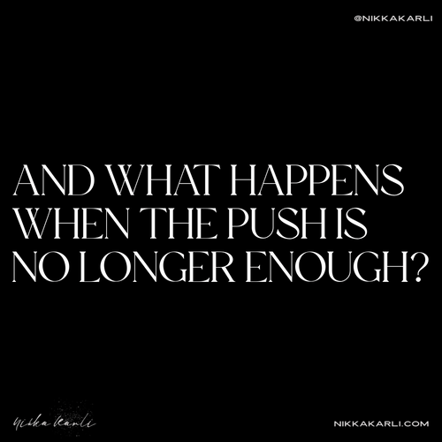 And What Happens When The Push Is No Longer Enough?