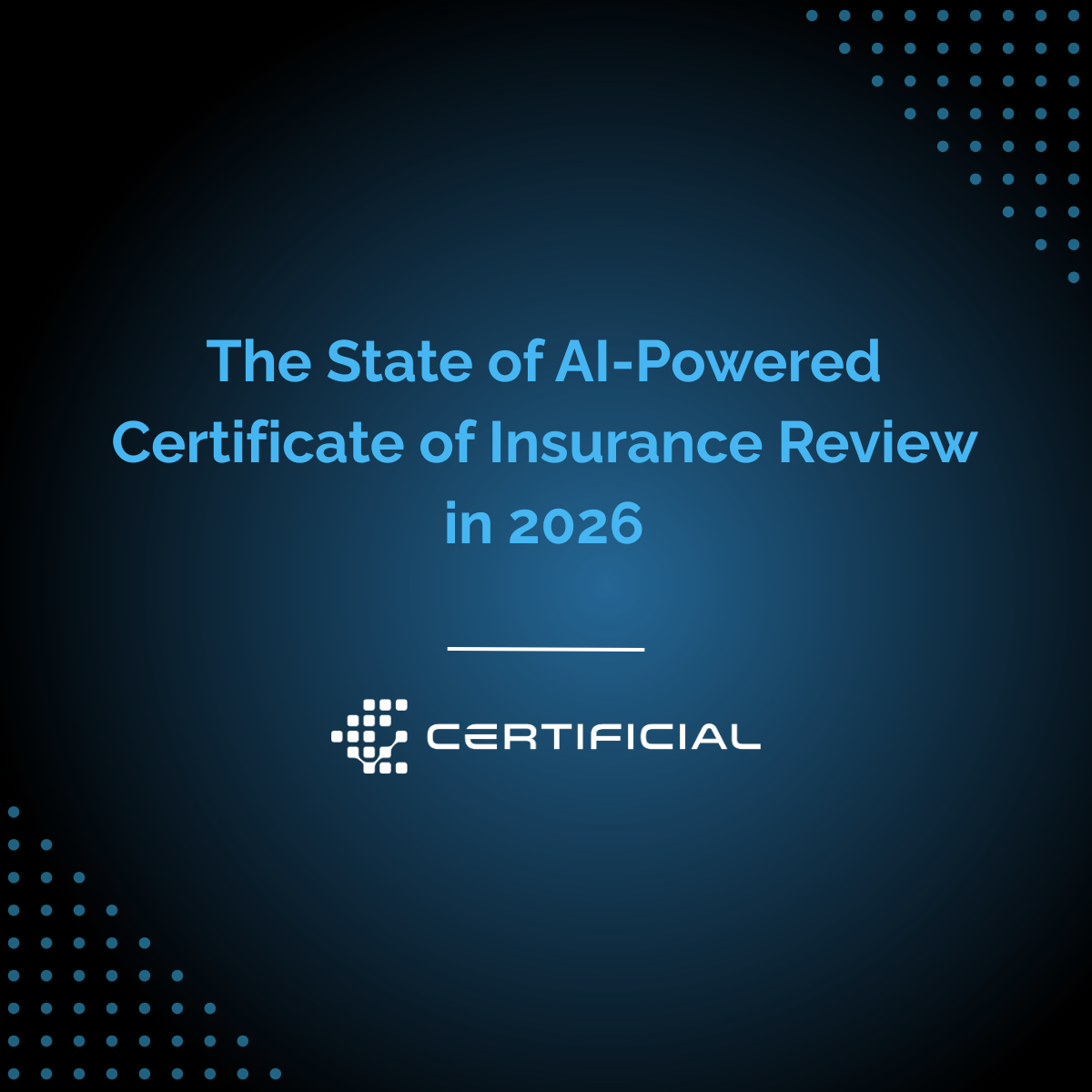 The State of AI-Powered Certificate of Insurance Review in 2026