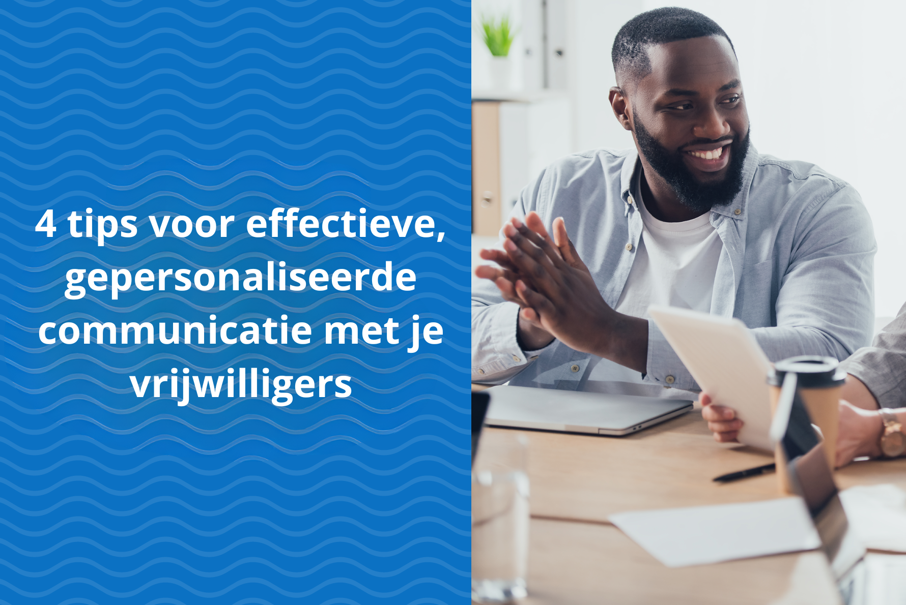 Effectively Personalising Volunteer Communications: 4 Tips
