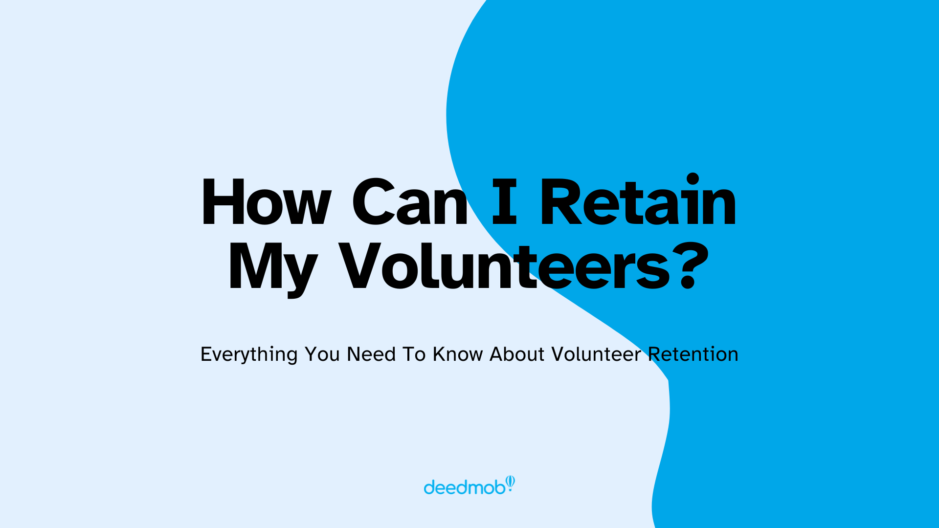 How Can I Retain My Volunteers?