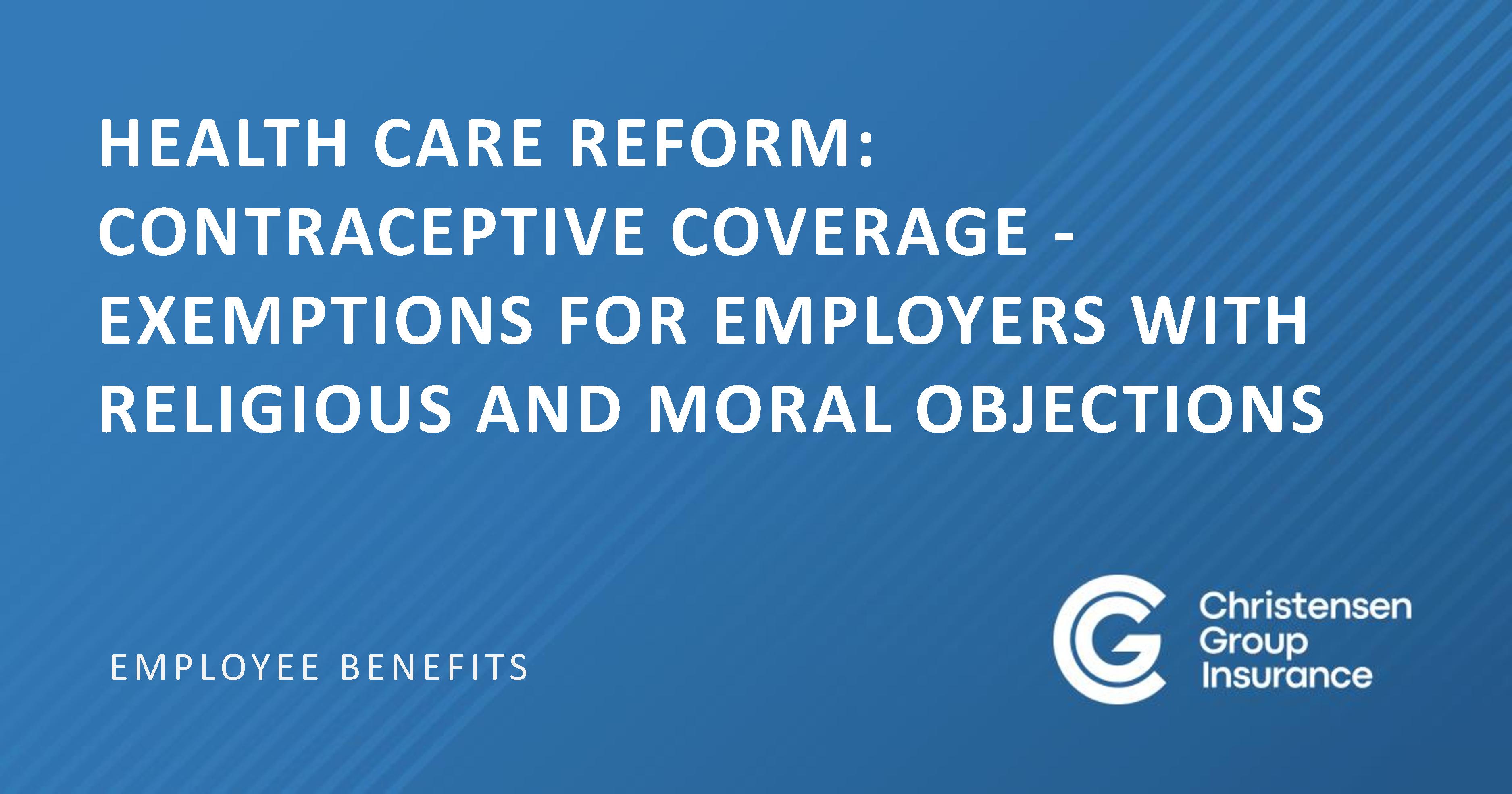 Health care reform: contraceptive coverage exemptions for 