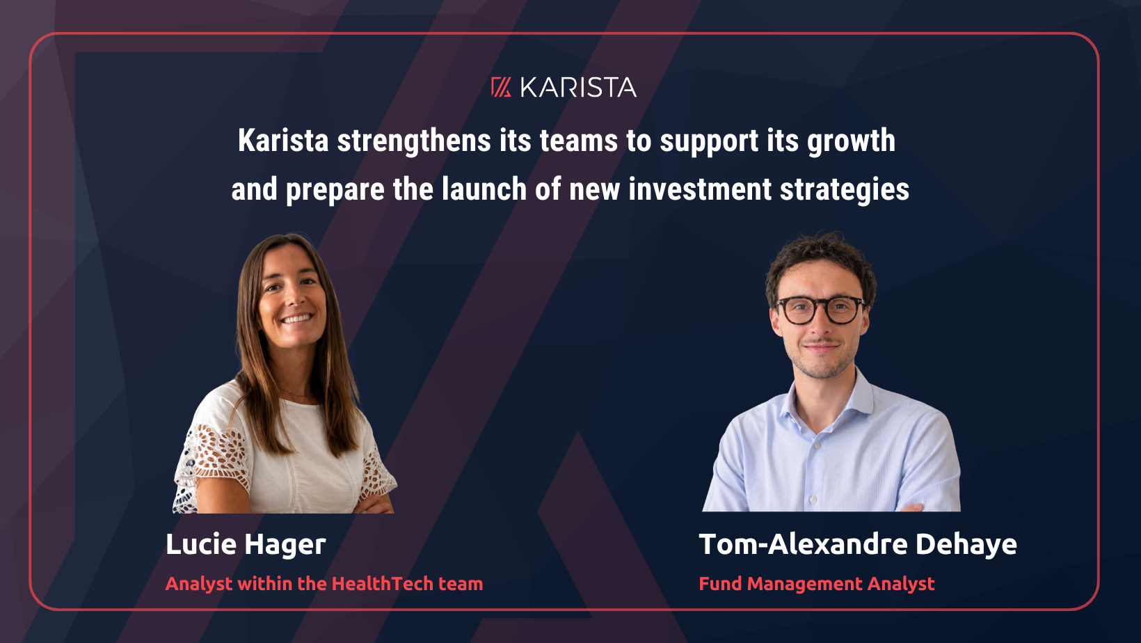 Karista strengthens its teams to support its growth and prepare the launch of new investment strategies