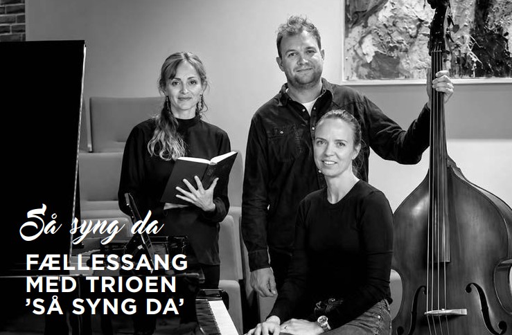 Højskolefællessang med trioen 'SÅ SYNG DA'
