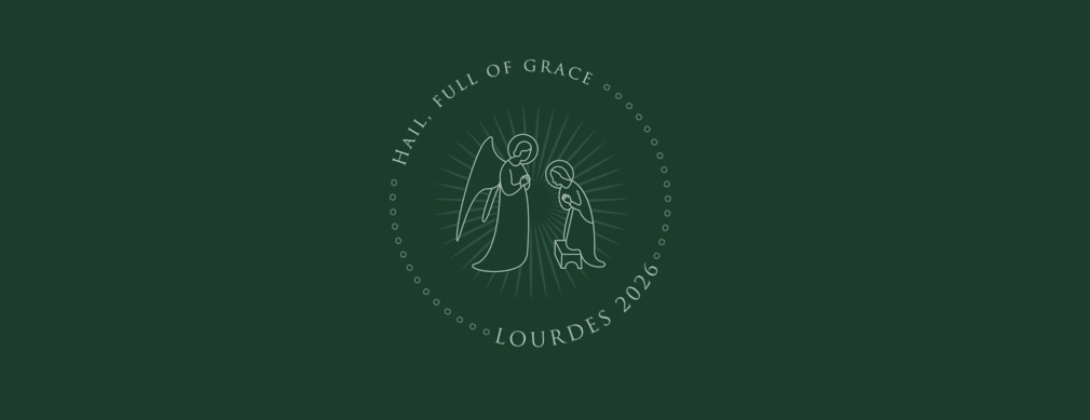 Lourdes Pilgrimage 2026: How to Join Us From Home This Week