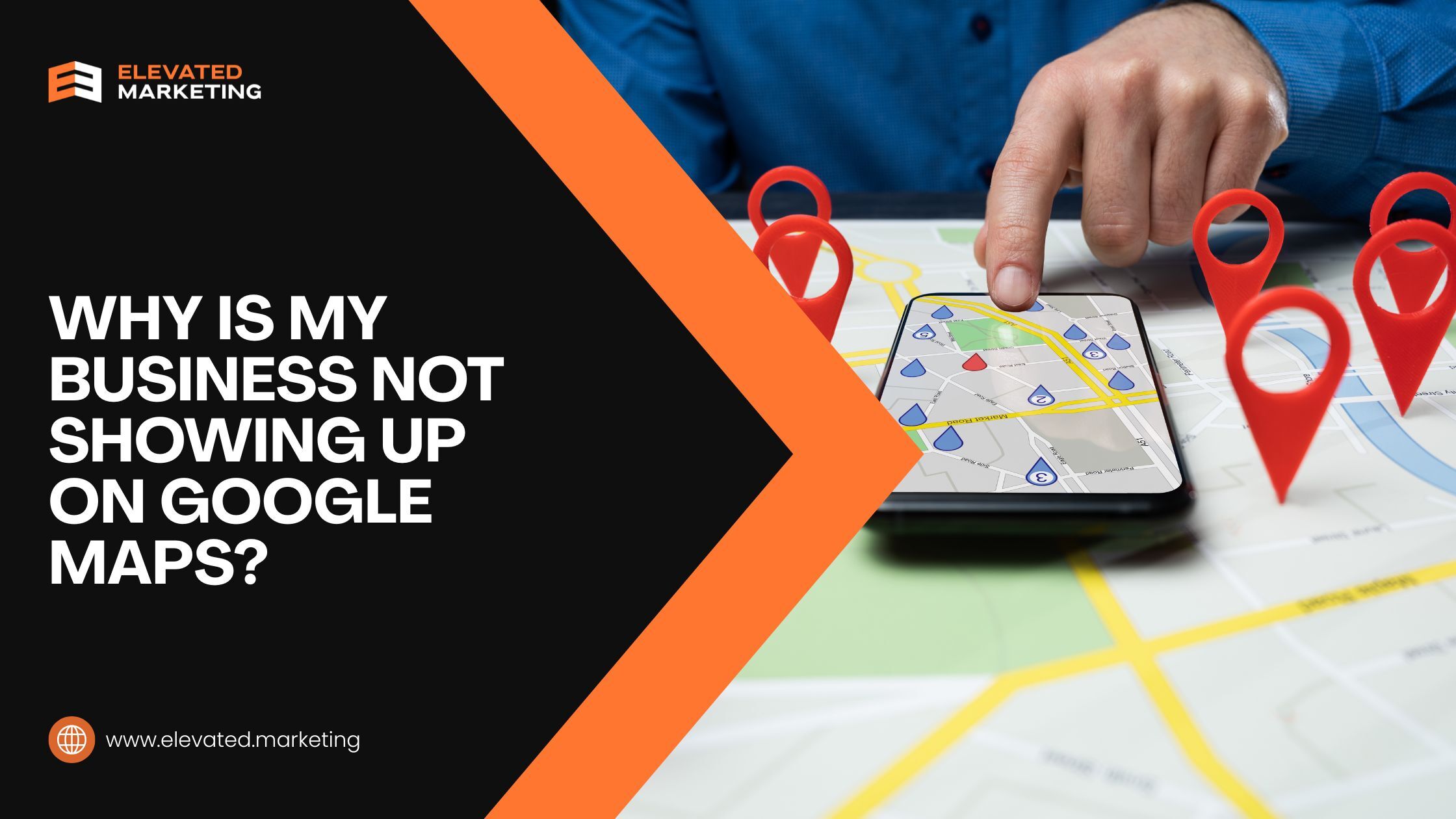 Why Is My Business Not Showing Up on Google Maps?
