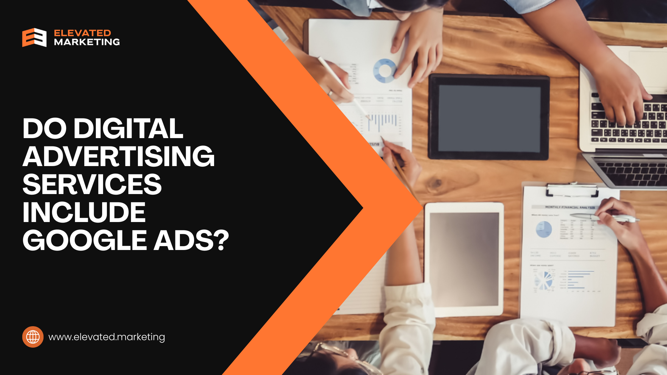 Do digital advertising services include Google Ads?