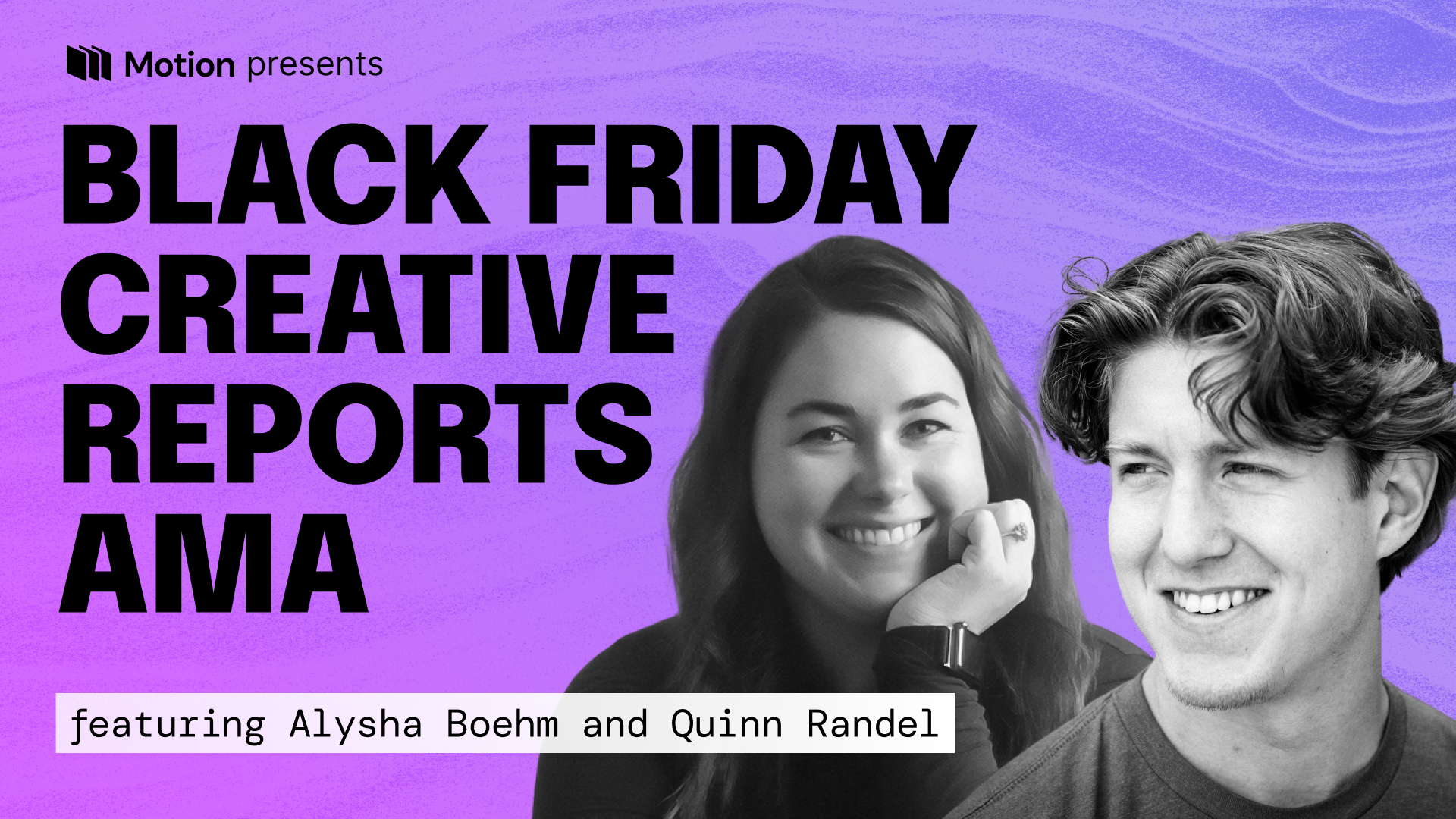 Black Friday Creative Reports AMA