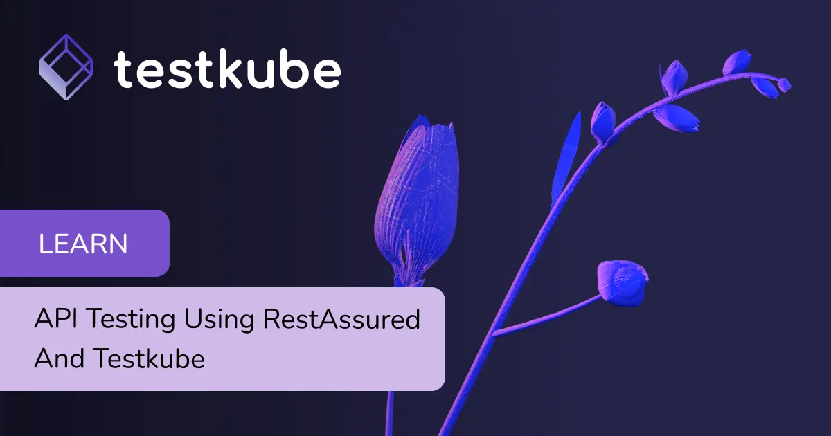 REST Assured API Testing in Kubernetes with Testkube