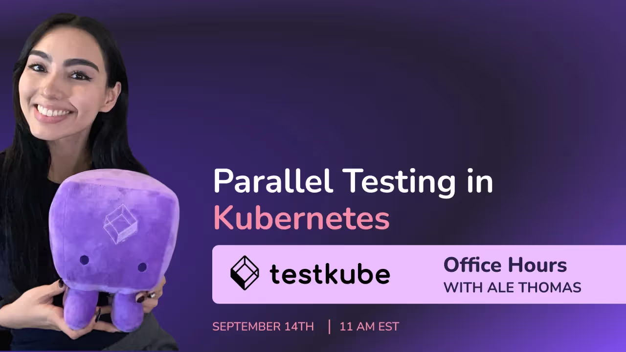 Parallel Testing in Kubernetes