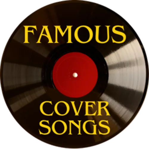 Famous Cover Songs