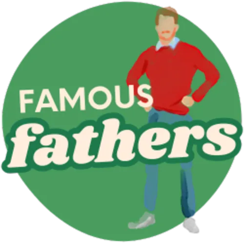 Famous Fathers