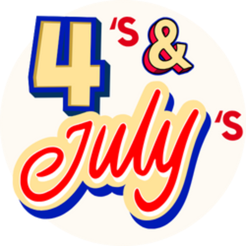 Fours and Julys